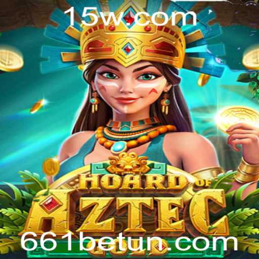 Descubra os Segredos de HoardofAztecgold: Um Novo Mundo de Aventura e Estratégia com 661bet
